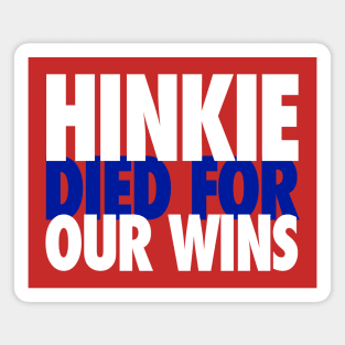 Hinkie Died for Our Wins Alt Magnet